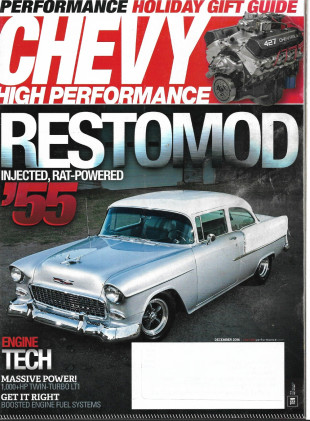 CHEVY HIGH PERFORMANCE 2016 DEC - '55 RAT INJECTED, TWIN T LT1, BOOSTED FUEL